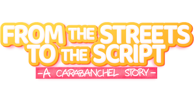 From the Streets to the Script - A Carabanchel Story Logo