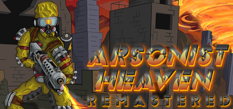 Arsonist Heaven Remastered cover art