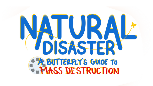 Natural Disaster: A Butterfly's Guide to Mass Destruction Logo