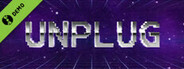 UNPLUG - The Game Demo