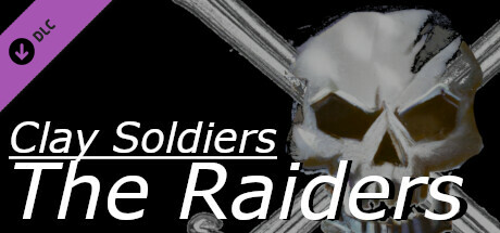 Clay Soldiers - The Raiders cover art