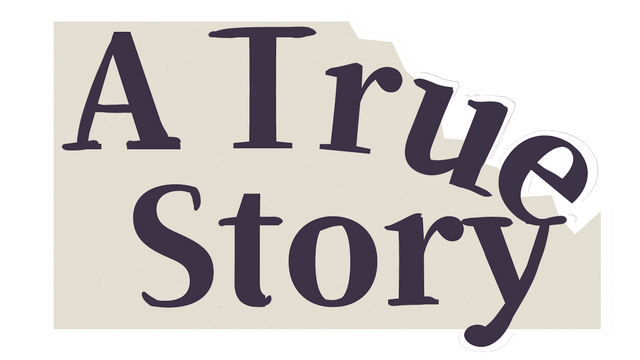 A True Story Logo