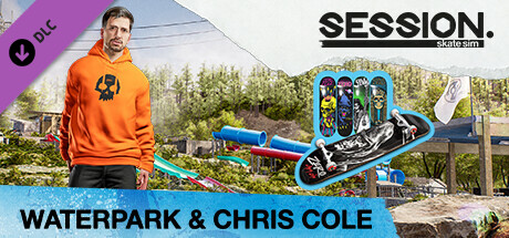 Session: Skate Sim Waterpark & Chris Cole cover art