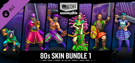 Unmatched: Digital Edition - 80s skin set 1 cover art