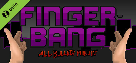 Fingerbang: All Bullets Pointin' Demo cover art