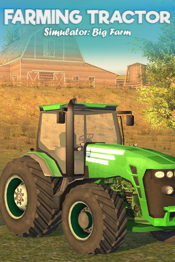 Farming Tractor Simulator: Big Farm for steam