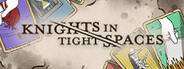 Knights in Tight Spaces System Requirements
