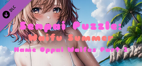 Senpai Puzzle: Waifu Summer - Hame Oppai Waifus Part 2 cover art