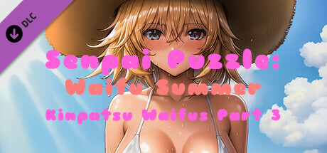 Senpai Puzzle: Waifu Summer - Kinpatsu Waifus Part 3 cover art