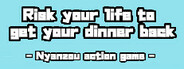Risk your life to get your dinner back -Nyanzou action game- System Requirements