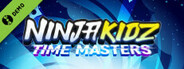 NINJA KIDZ: TIME MASTERS Demo