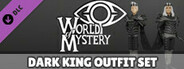World of Mystery - Dark King Outfit