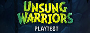 Unsung Warriors Playtest