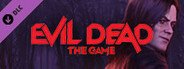 Evil Dead: The Game - Who’s Your Daddy Bundle