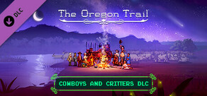 The Oregon Trail — Cowboys and Critters DLC cover art