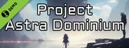 Project Astra Dominium Demo