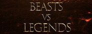 Beast Vs Legends System Requirements