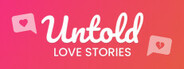 Untold Love Stories System Requirements