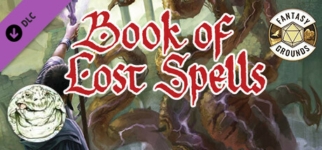 Fantasy Grounds - Book of Lost Spells cover art