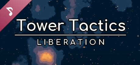 Tower Tactics: Liberation Soundtrack cover art