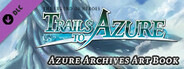 The Legend of Heroes: Trails to Azure - Azure Archives Art Book