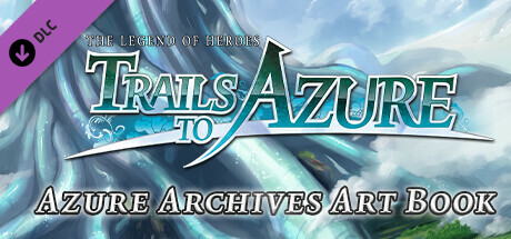 The Legend of Heroes: Trails to Azure - Azure Archives Art Book cover art