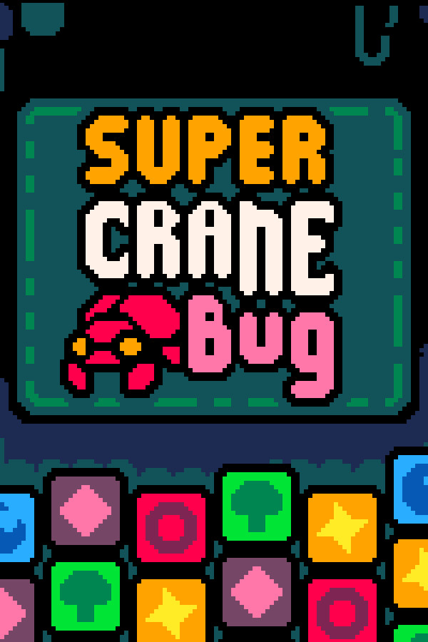 Super Crane Bug for steam
