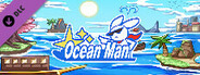 Ocean Man - The Last Ocean (DLC D)