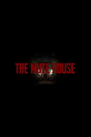 The Mute House Demo
