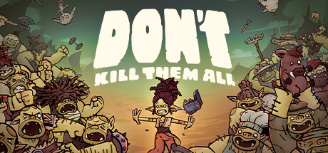 Don't Kill Them All PC Specs