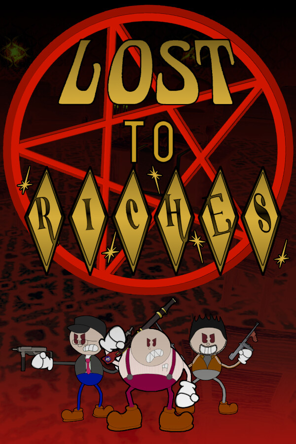 Lost To Riches for steam