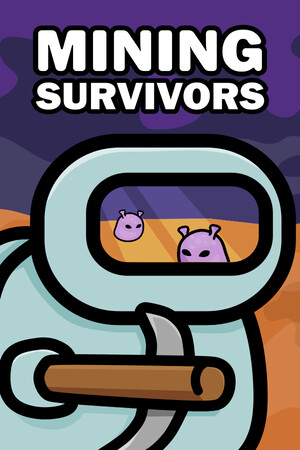 Mining Survivors.
