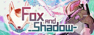 Fox and Shadow Playtest
