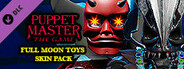 Puppet Master: The Game - Full Moon Toys - Mephisto Skins