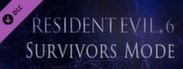Resident Evil 6: Survivors Mode