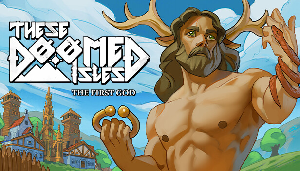 These Doomed Isles: The First God