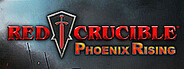 Red Crucible: Phoenix Rising Playtest