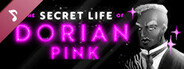 The Secret Life of Dorian Pink Soundtrack