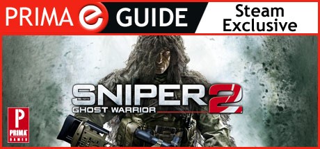 Sniper: Ghost Warrior 2 Prima eGuide with Steam Exclusive Bonus cover art