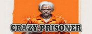 Crazy Prisoner