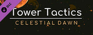 Tower Tactics: Liberation - Celestial Dawn