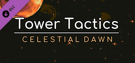 Tower Tactics: Liberation - Celestial Dawn cover art