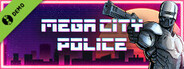Mega City Police Demo