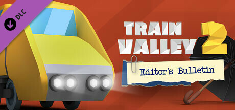 Train Valley 2 - Editor's Bulletin cover art