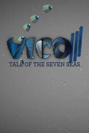 VICO 3: TALE OF THE SEVEN SEAS