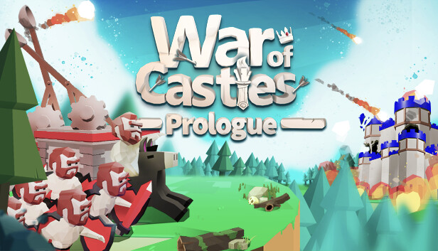 War Of Castles - Prologue