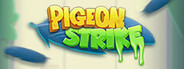 Pigeon Strike System Requirements