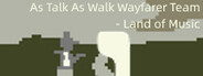 As Talk As Walk Wayfarer Team - Land of Music System Requirements