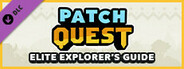 Patch Quest - The Elite Explorer's Guide