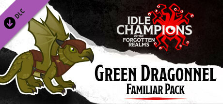 Idle Champions - Green Dragonnel Familiar Pack cover art